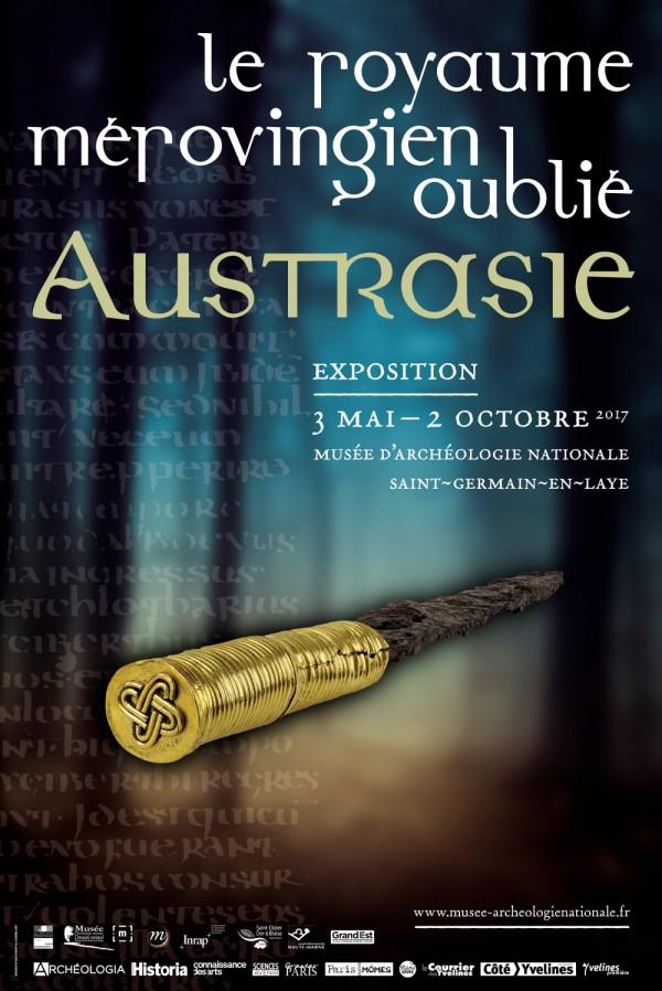 Affiche exposition Austrasie, le royaume m&eacute;rovingien oubli&eacute;, 2017