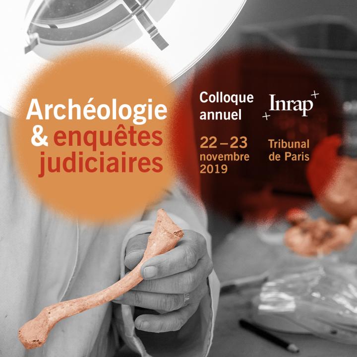 Arch&eacute;ologie et enqu&ecirc;tes judiciaires 