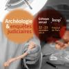 Arch&eacute;ologie et enqu&ecirc;tes judiciaires 