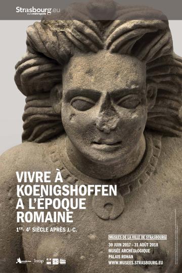 Affiche exposition - Vivre à Koenigshoffen à l’époque romaine 