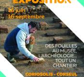 Des fouilles au musée, l'archéologie... tout un chantier ! Exposition présentée à Coriosolis, Corseul