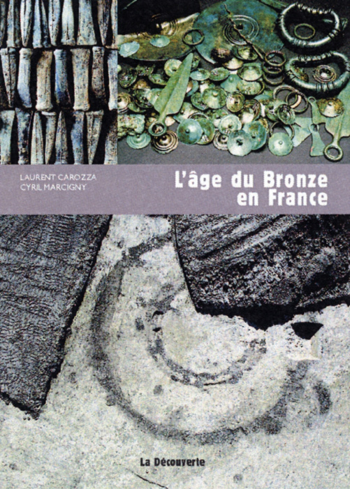 L'âge du Bronze en France