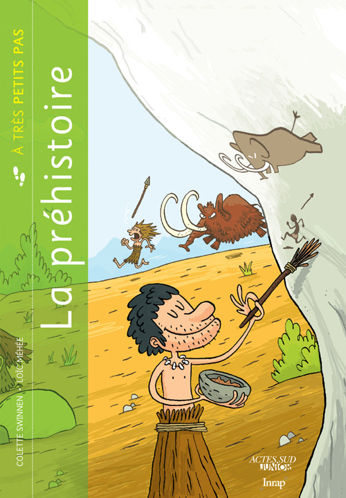 La Préhistoire à très petits pas