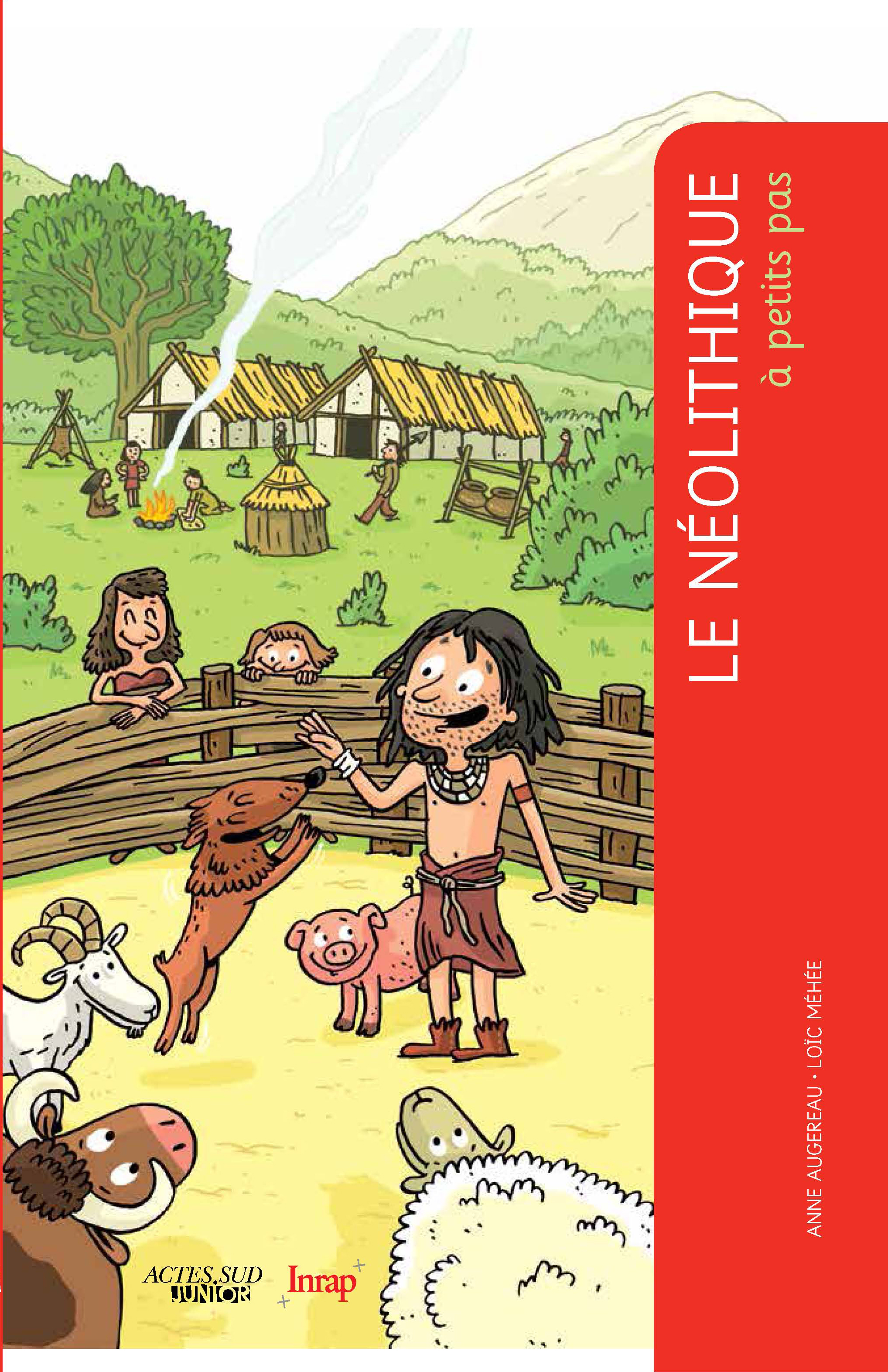 Le Néolithique à petits pas