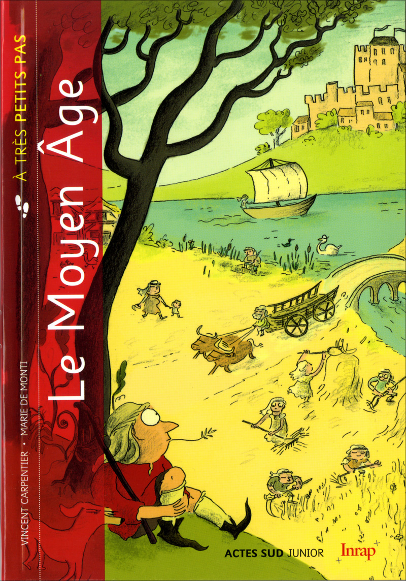 Le Moyen Âge à très petits pas